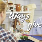 Ways To Give